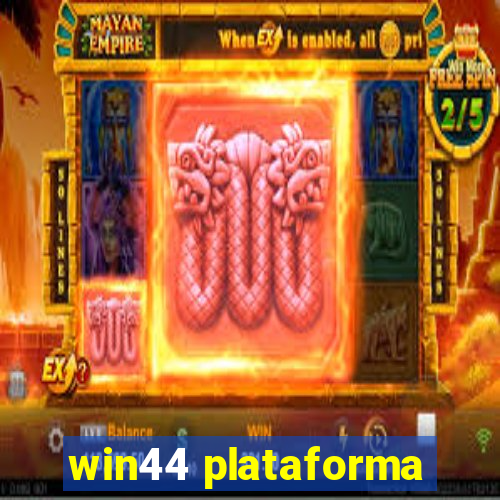 win44 plataforma